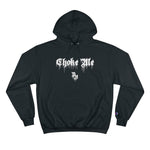 DB Choke Me Champion Hoodie