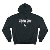 DB Choke Me Champion Hoodie